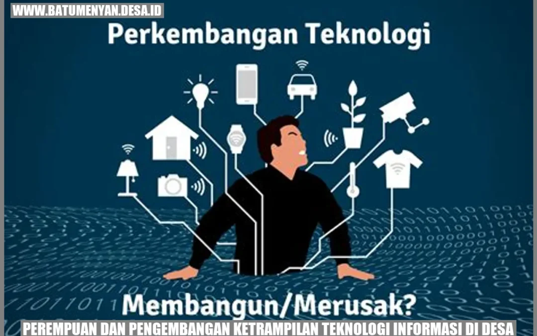 Perempuan Dan Pengembangan Ketrampilan Teknologi Informasi Di Desa