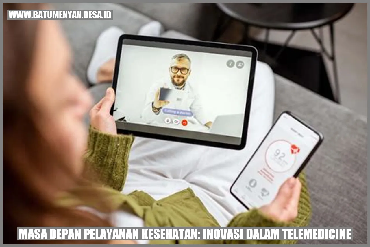 Masa Depan Pelayanan Kesehatan: Inovasi dalam Telemedicine