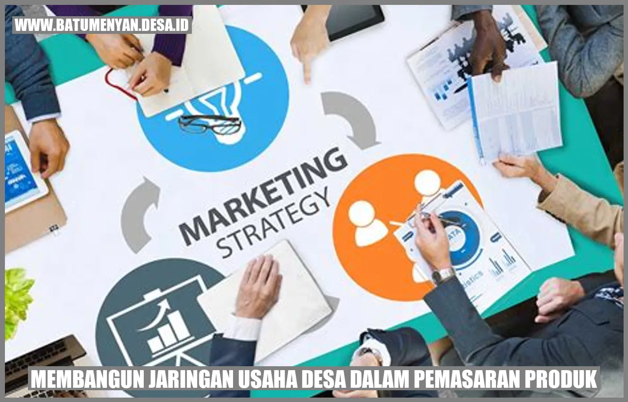Membangun Jaringan Usaha Desa dalam Pemasaran Produk