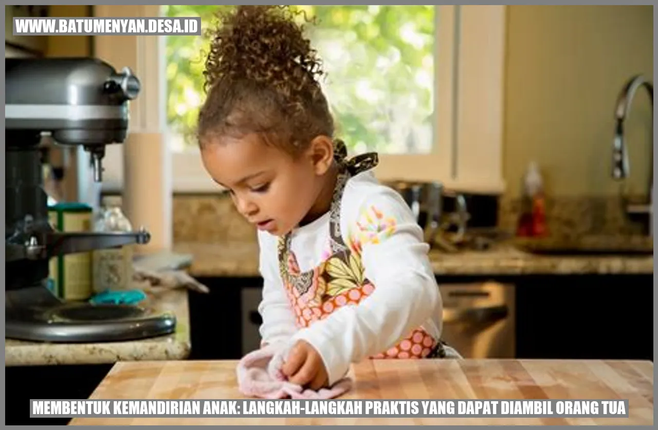 Membentuk Kemandirian Anak: Langkah-Langkah Praktis yang Dapat Diambil Orang Tua