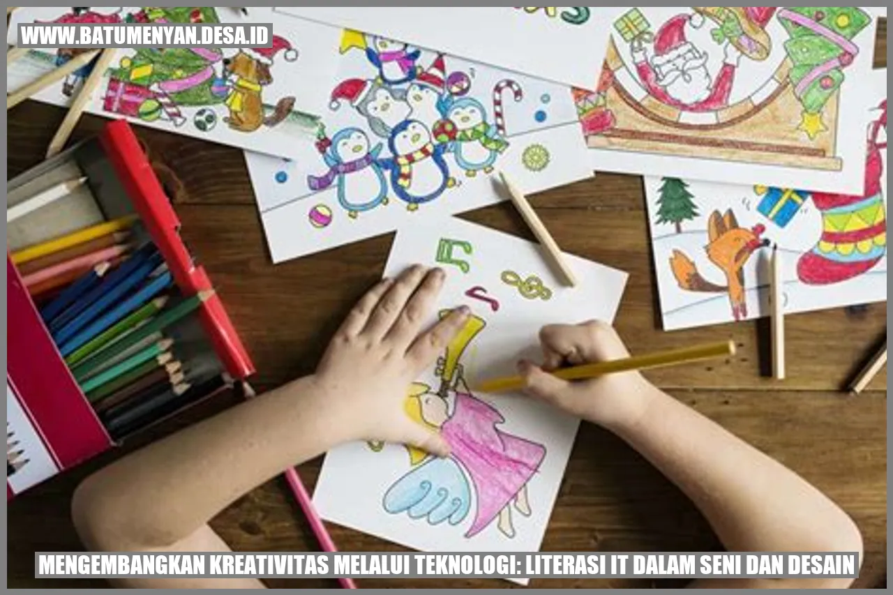 Mengembangkan Kreativitas melalui Teknologi: Literasi IT dalam Seni dan Desain
