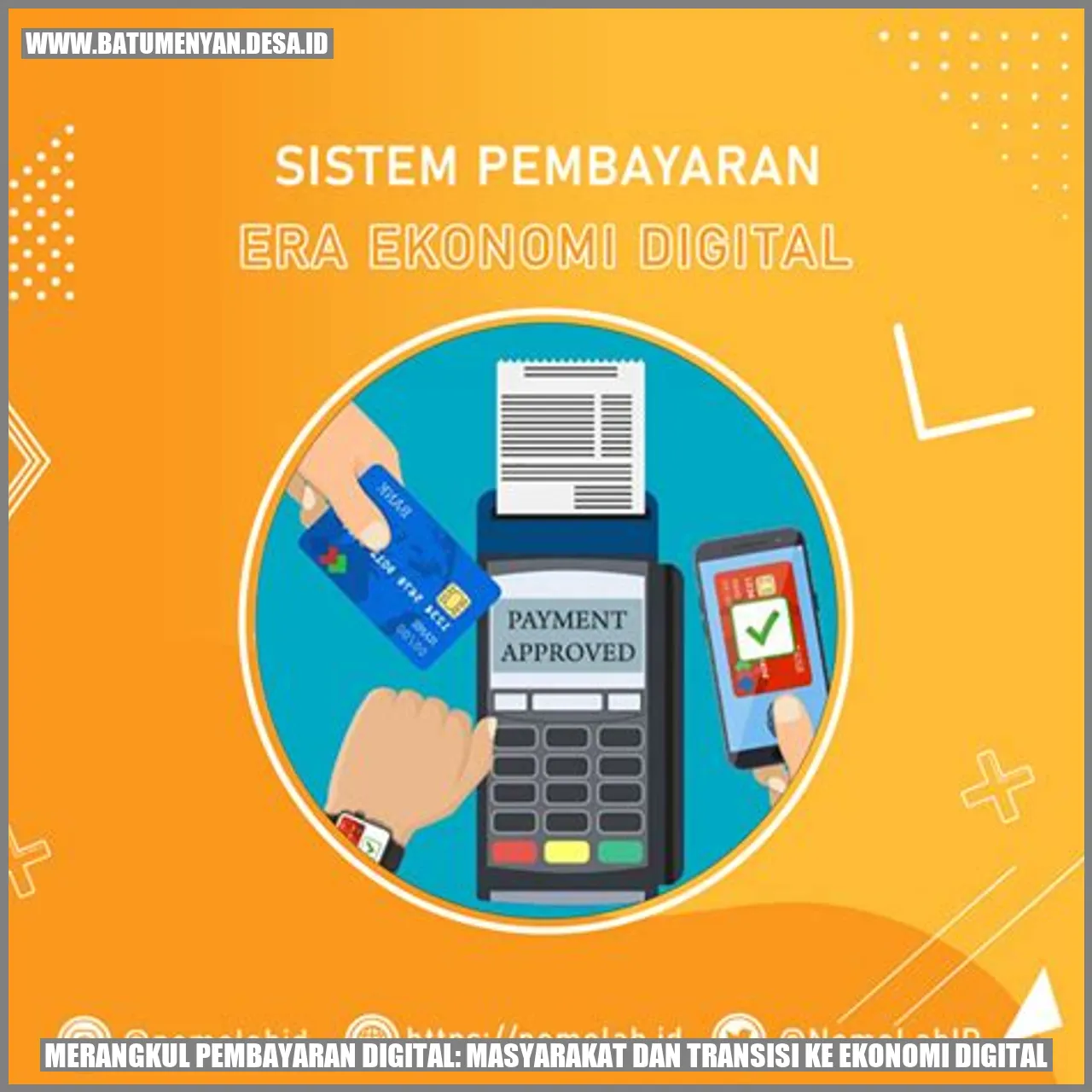Merangkul Pembayaran Digital: Masyarakat dan Transisi ke Ekonomi Digital