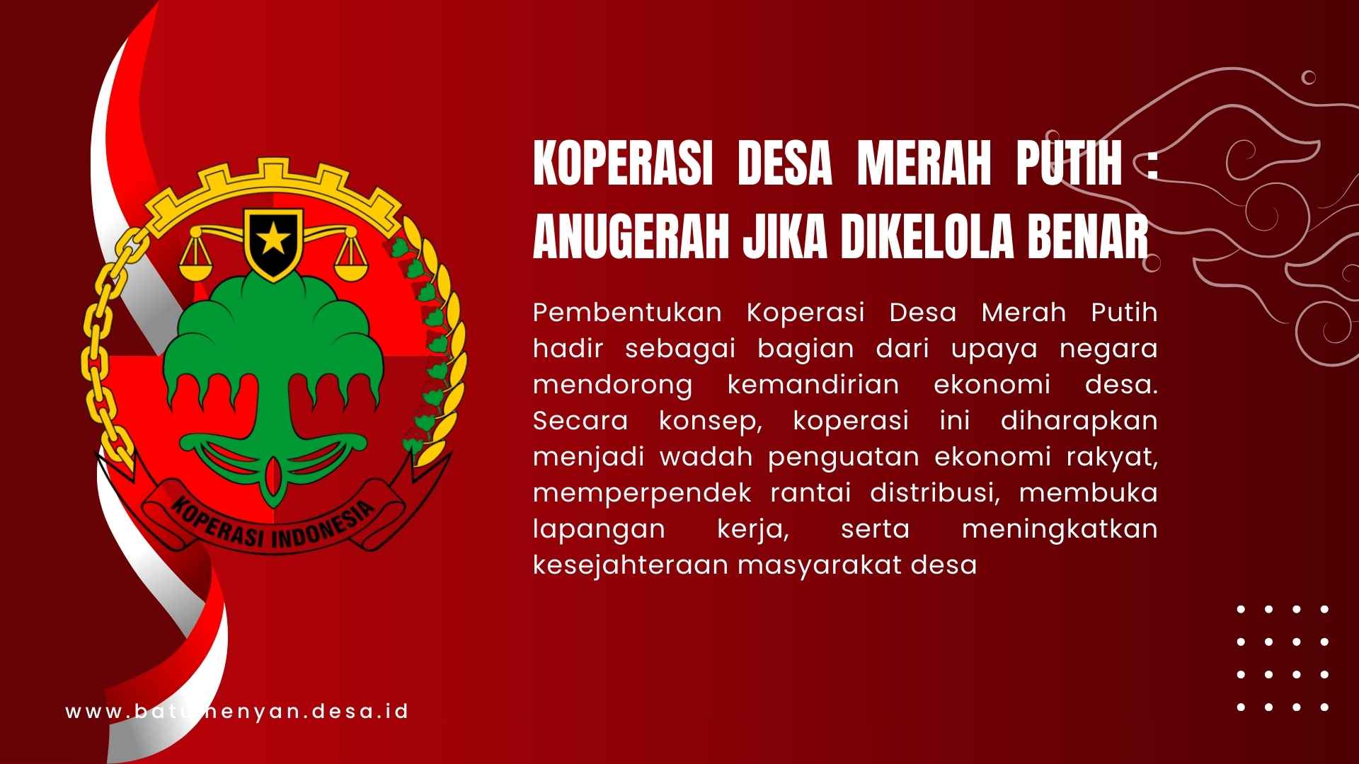 Koperasi Desa Merah Putih: Anugerah Jika Dikelola Benar