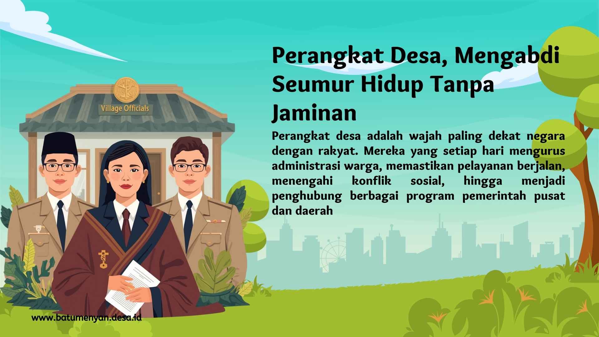 Perangkat Desa, Mengabdi Seumur Hidup Tanpa Jaminan