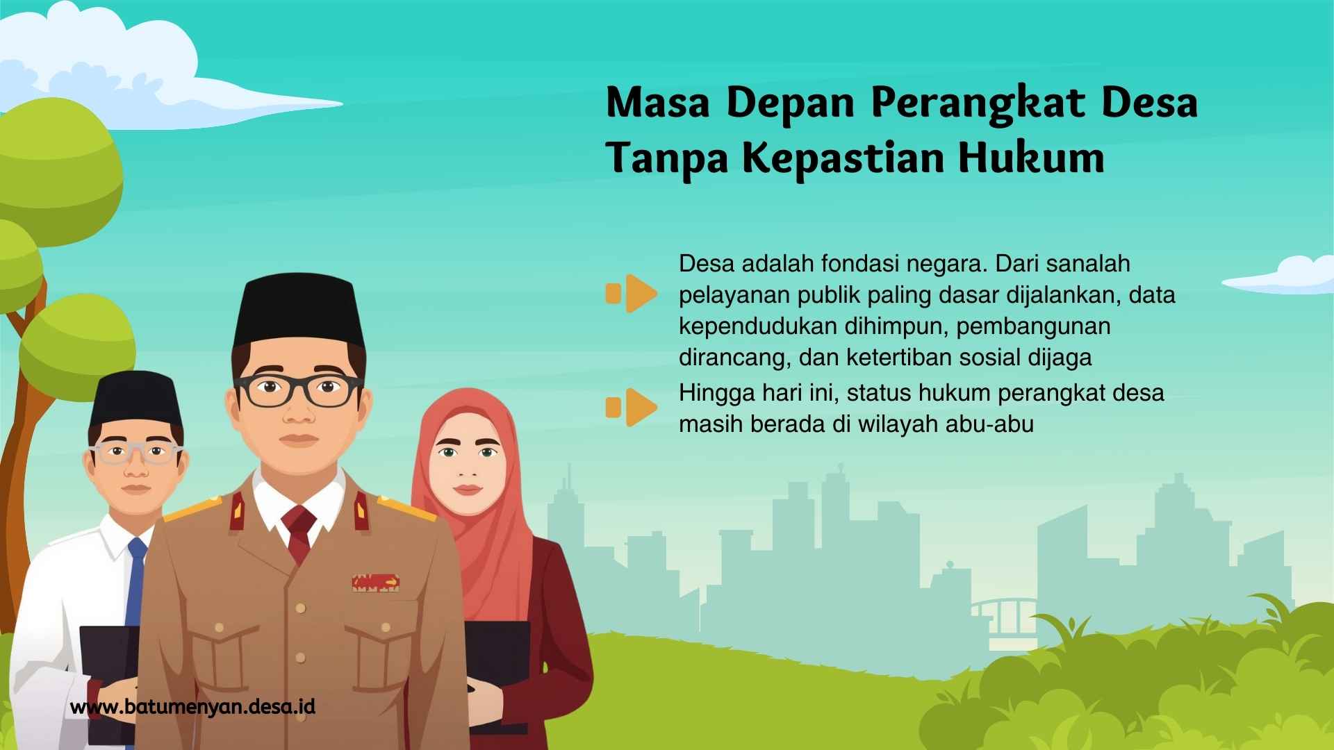 Masa Depan Perangkat Desa Tanpa Kepastian Hukum