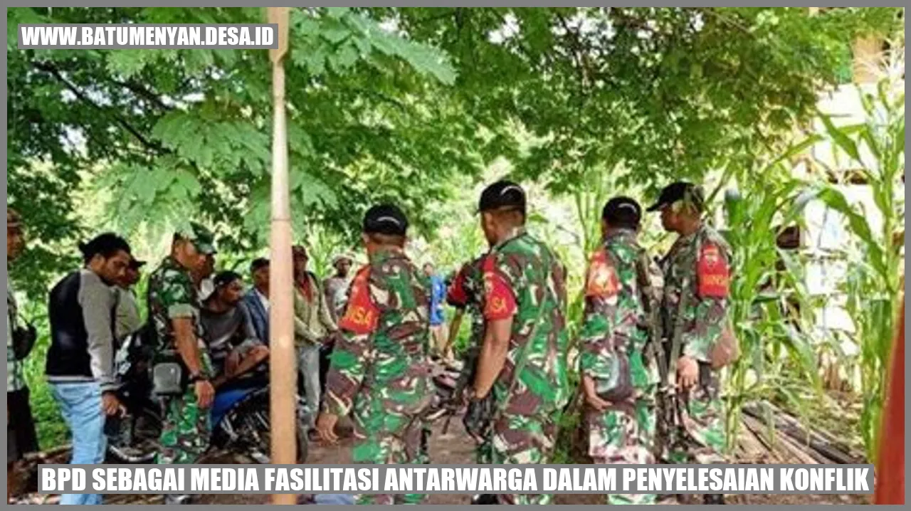 BPD sebagai Media Fasilitasi Antarwarga dalam Penyelesaian Konflik