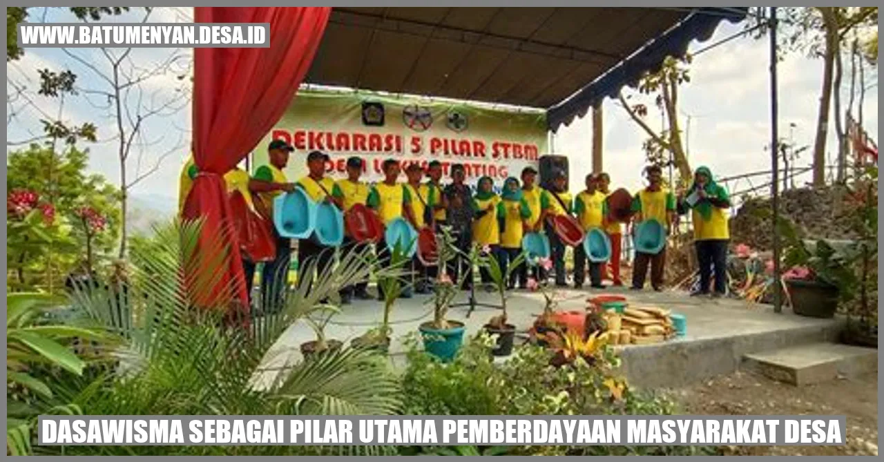 Dasawisma Sebagai Pilar Utama Pemberdayaan Masyarakat Desa