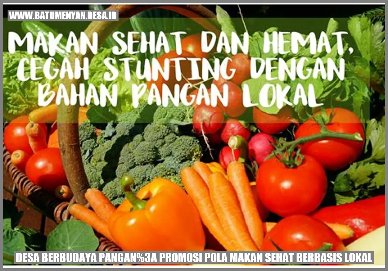 Desa Berbudaya Pangan: Promosi Pola Makan Sehat Berbasis Lokal