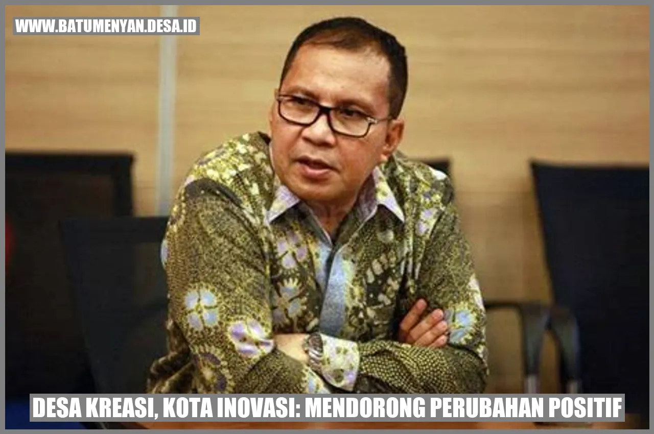 Desa Kreasi, Kota Inovasi: Mendorong Perubahan Positif