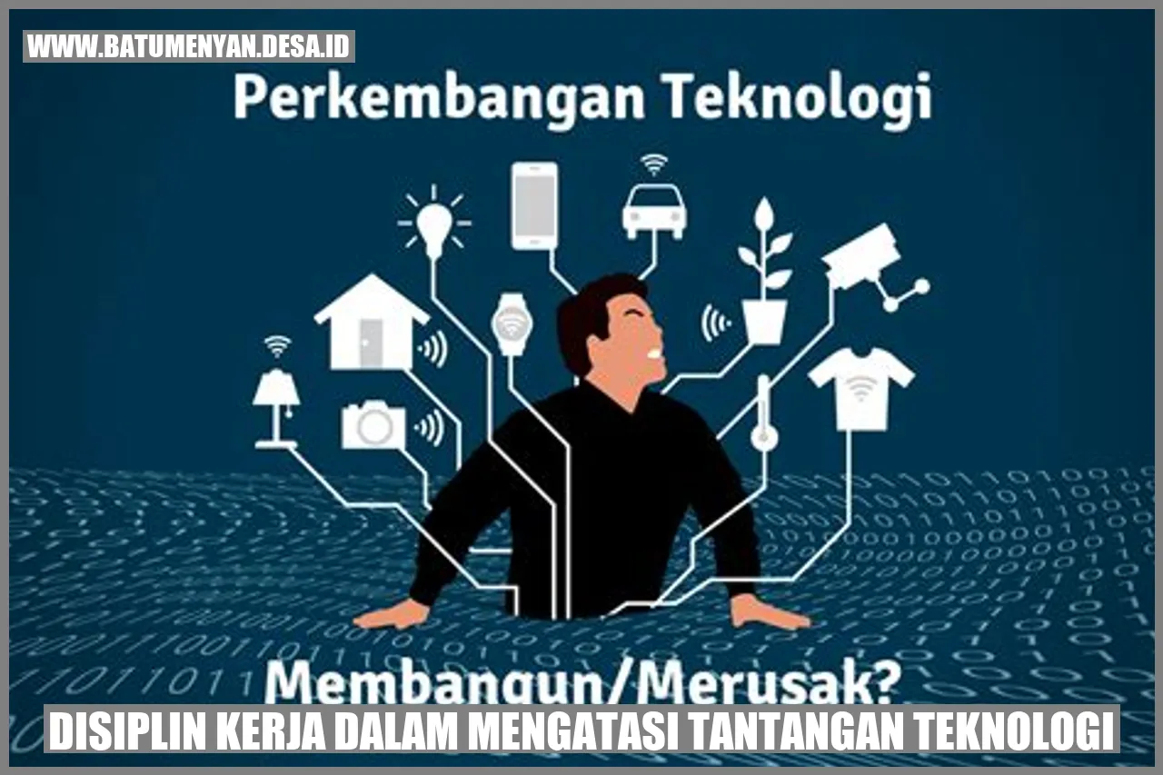 Disiplin Kerja dalam Mengatasi Tantangan Teknologi