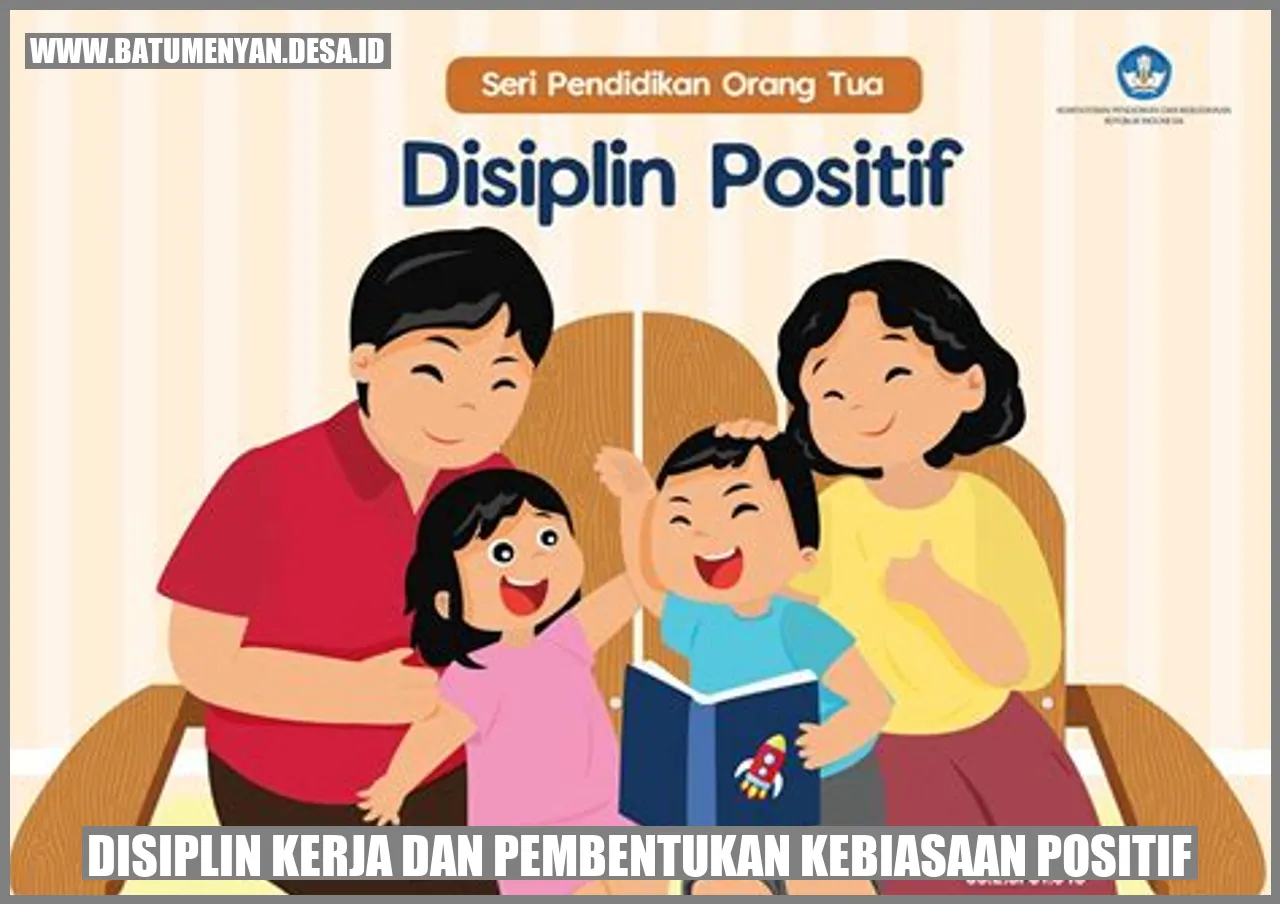 Disiplin Kerja dan Pembentukan Kebiasaan Positif