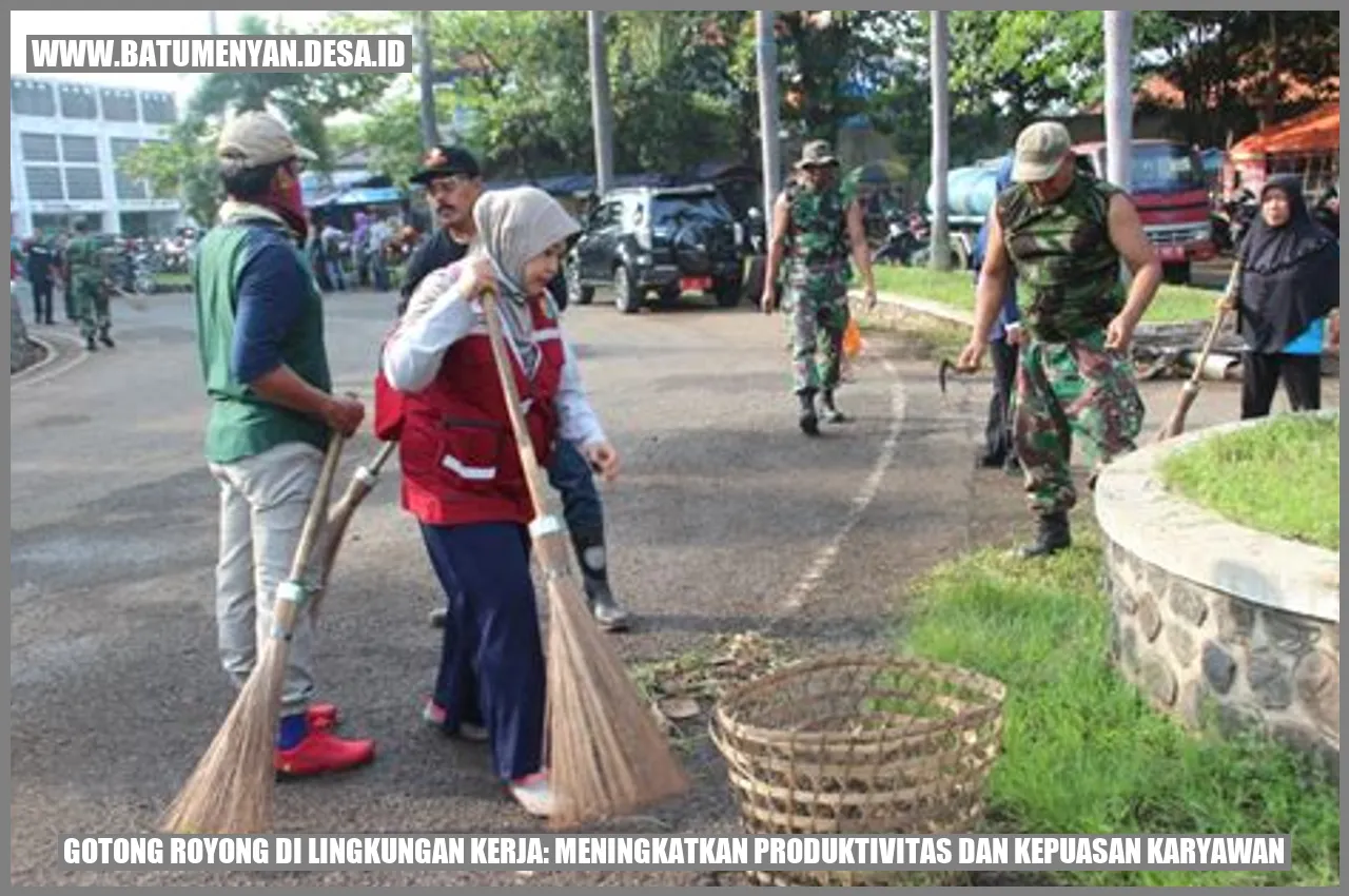 Gotong Royong di Lingkungan Kerja: Meningkatkan Produktivitas dan Kepuasan Karyawan