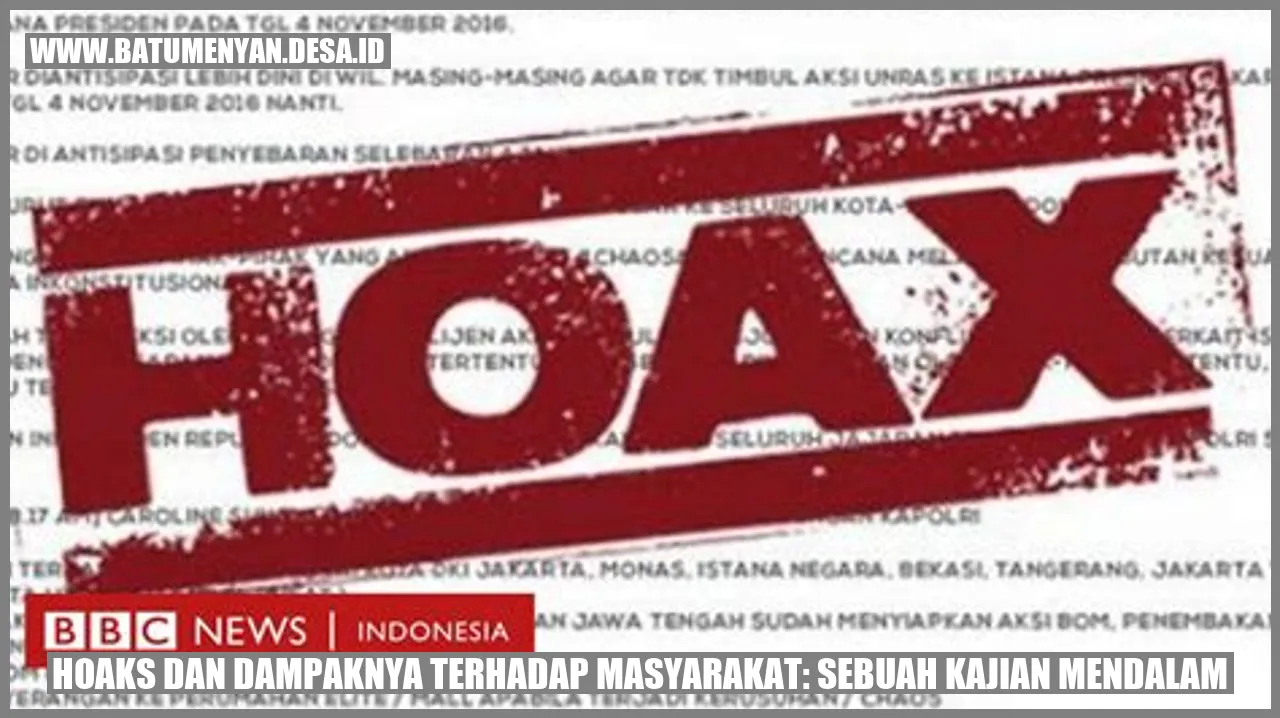 Hoaks dan Dampaknya Terhadap Masyarakat: Sebuah Kajian Mendalam