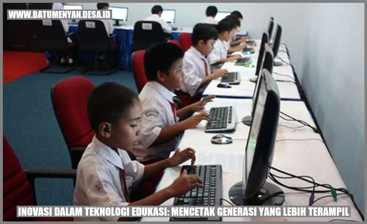 Inovasi dalam Teknologi Edukasi: Mencetak Generasi yang Lebih Terampil