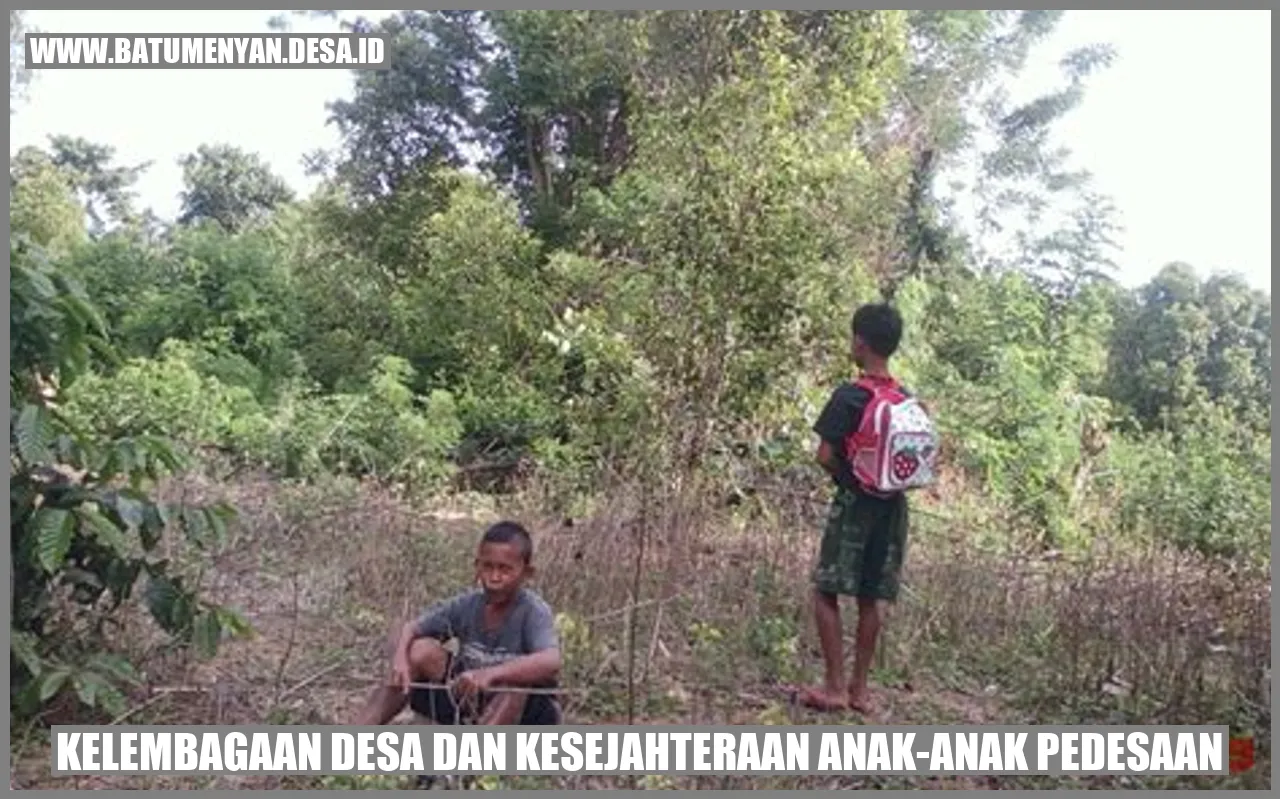 Kelembagaan Desa dan Kesejahteraan Anak-Anak Pedesaan