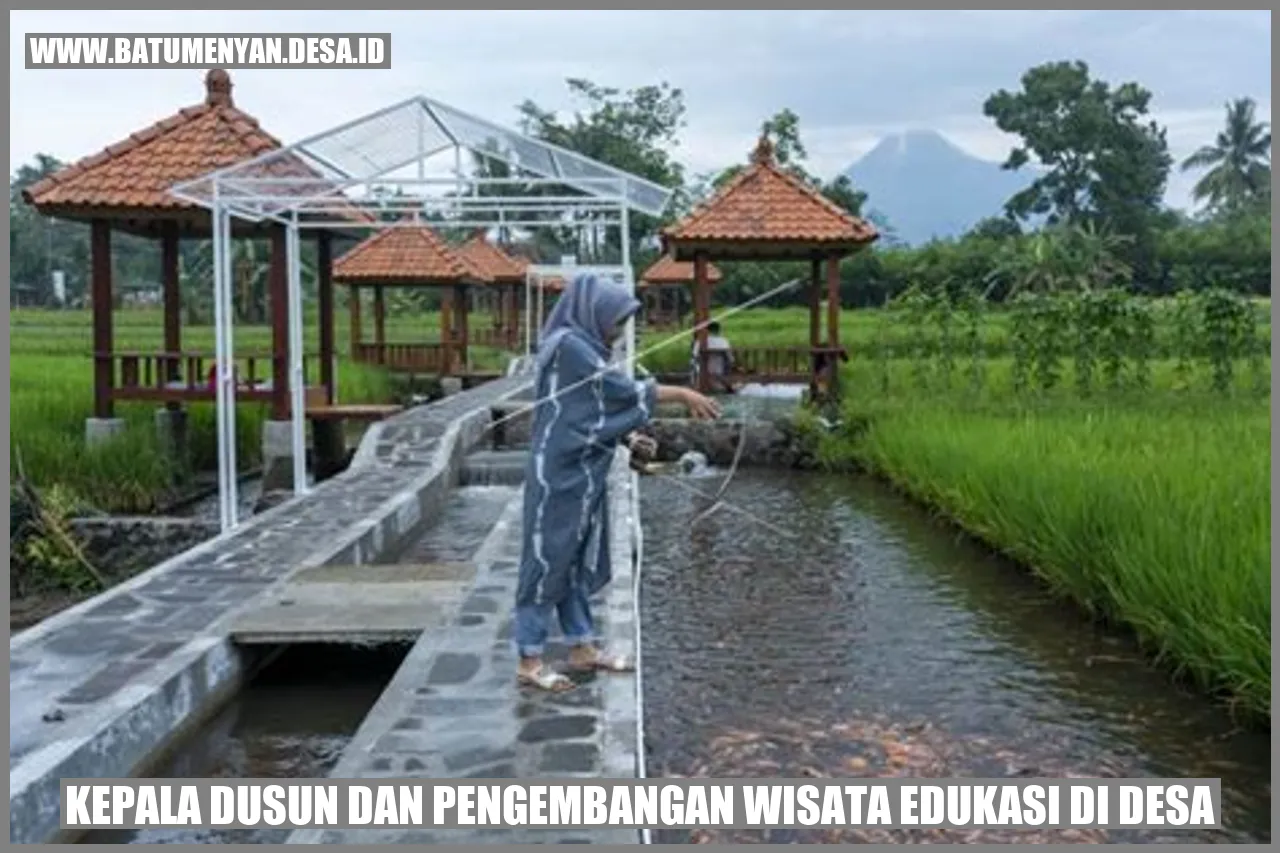 Kepala Dusun dan Pengembangan Wisata Edukasi di Desa