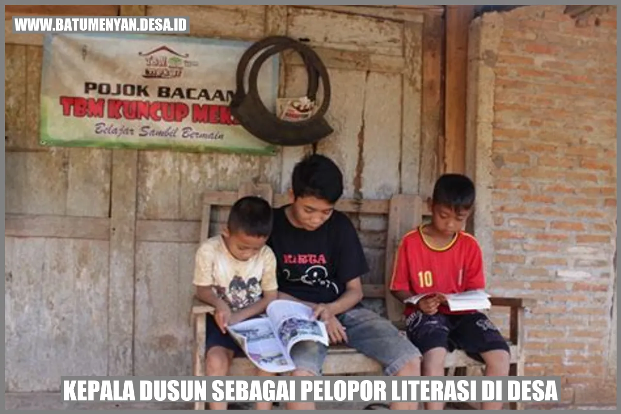 Kepala Dusun sebagai Pelopor Literasi di Desa