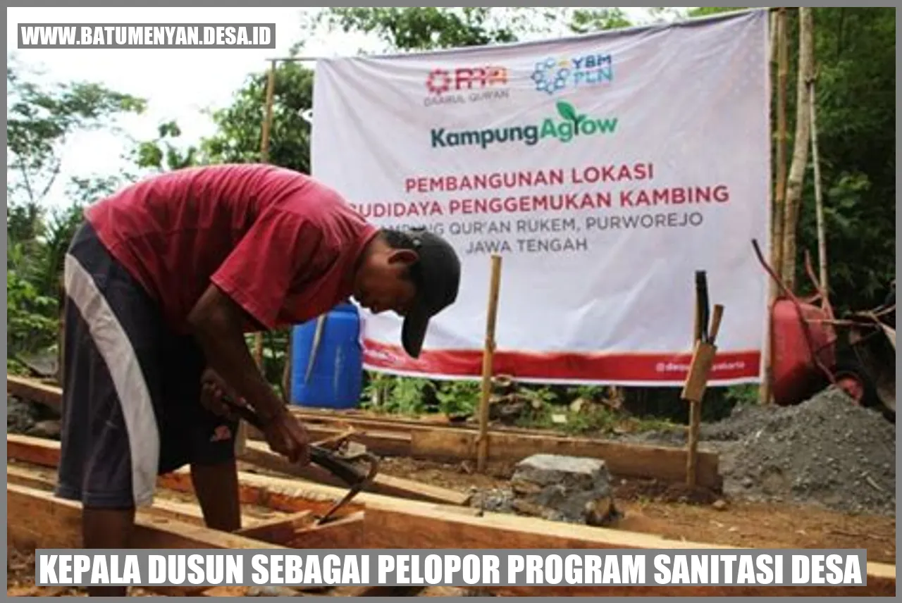 Kepala Dusun sebagai Pelopor Program Sanitasi Desa