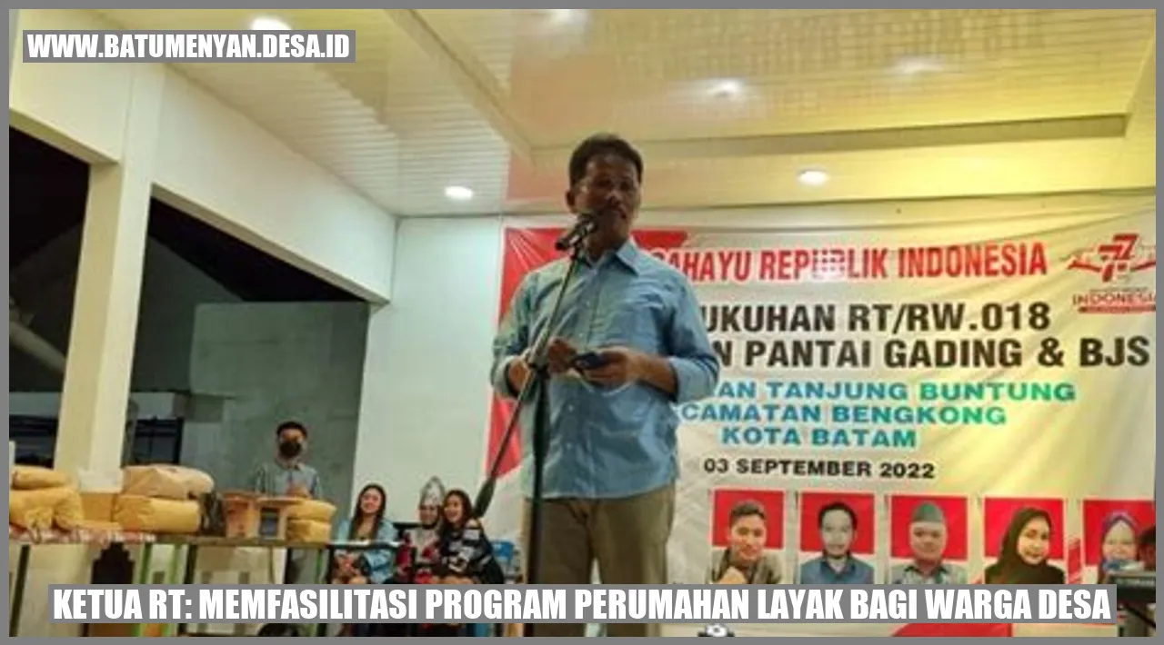 Ketua RT: Memfasilitasi Program Perumahan Layak bagi Warga Desa