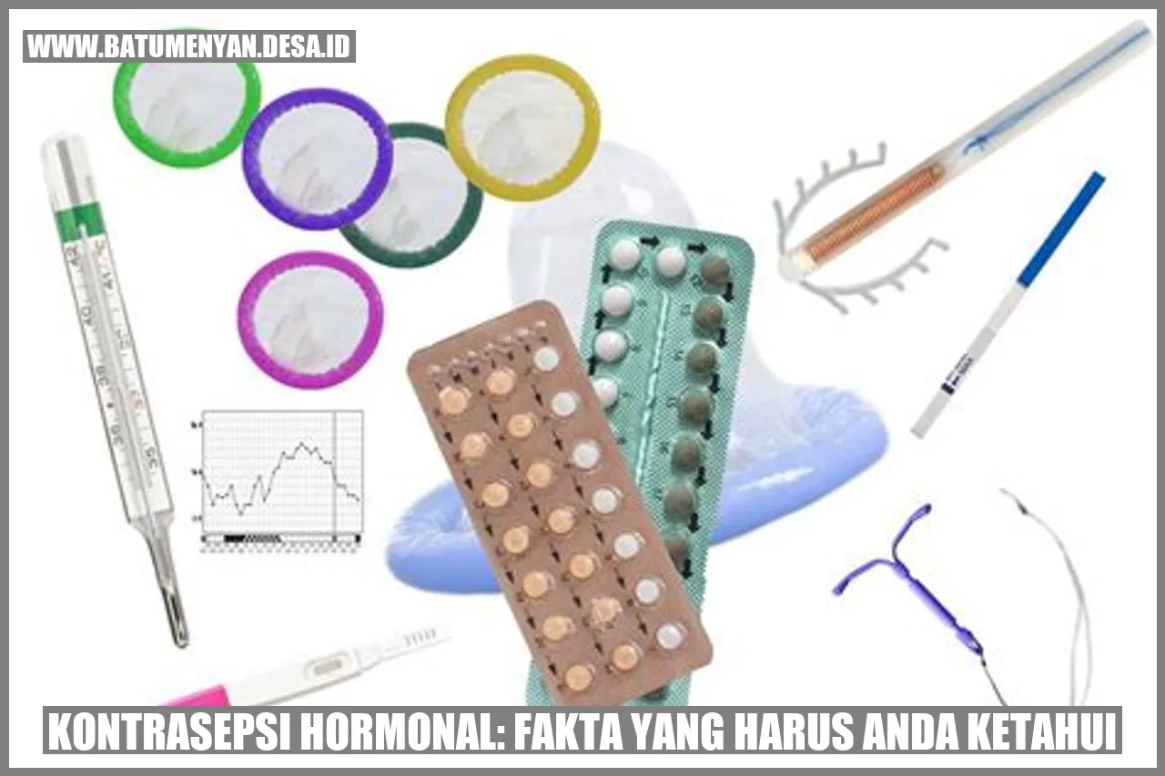 Kontrasepsi Hormonal: Fakta yang Harus Anda Ketahui