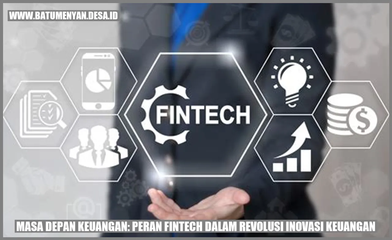 Masa Depan Keuangan: Peran Fintech dalam Revolusi Inovasi Keuangan