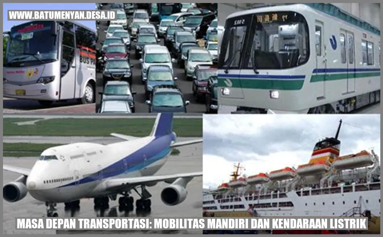 Masa Depan Transportasi: Mobilitas Mandiri dan Kendaraan Listrik