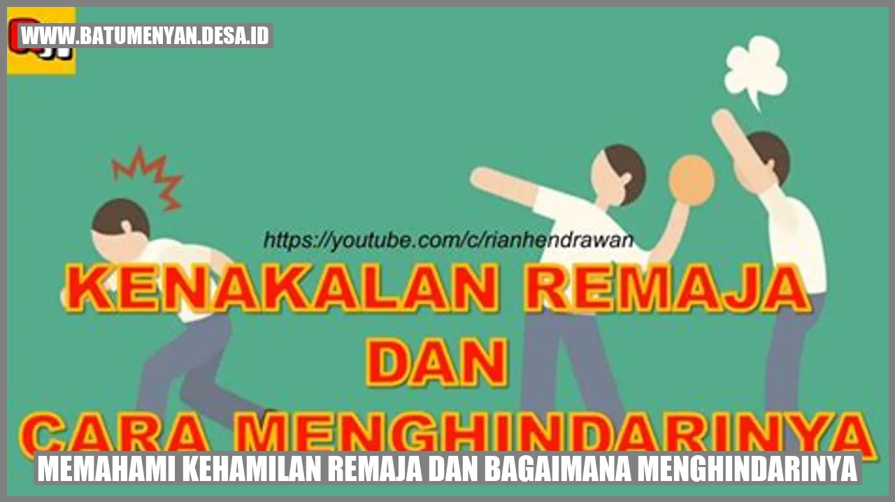 Memahami Kehamilan Remaja dan Bagaimana Menghindarinya