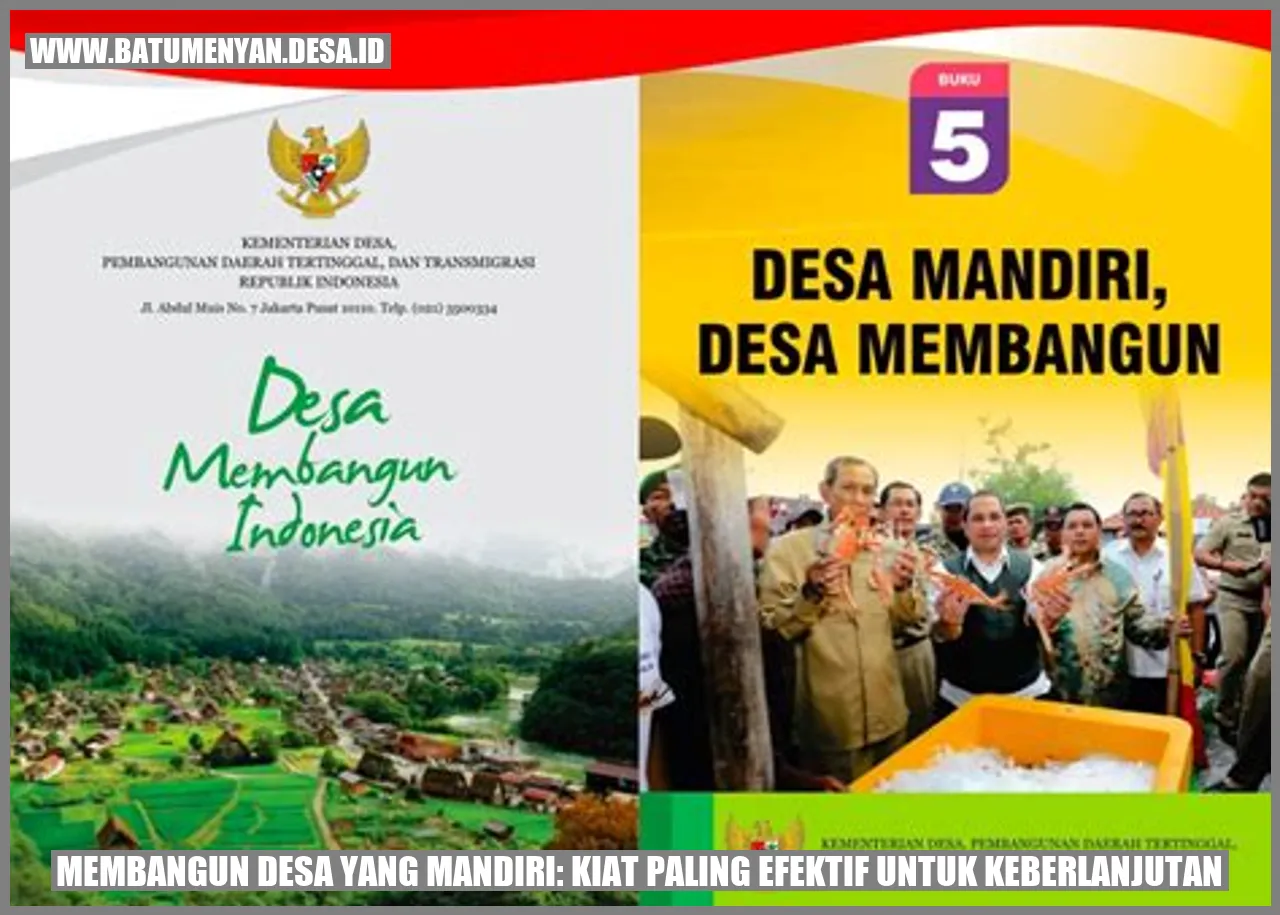 Membangun Desa yang Mandiri: Kiat Paling Efektif untuk Keberlanjutan