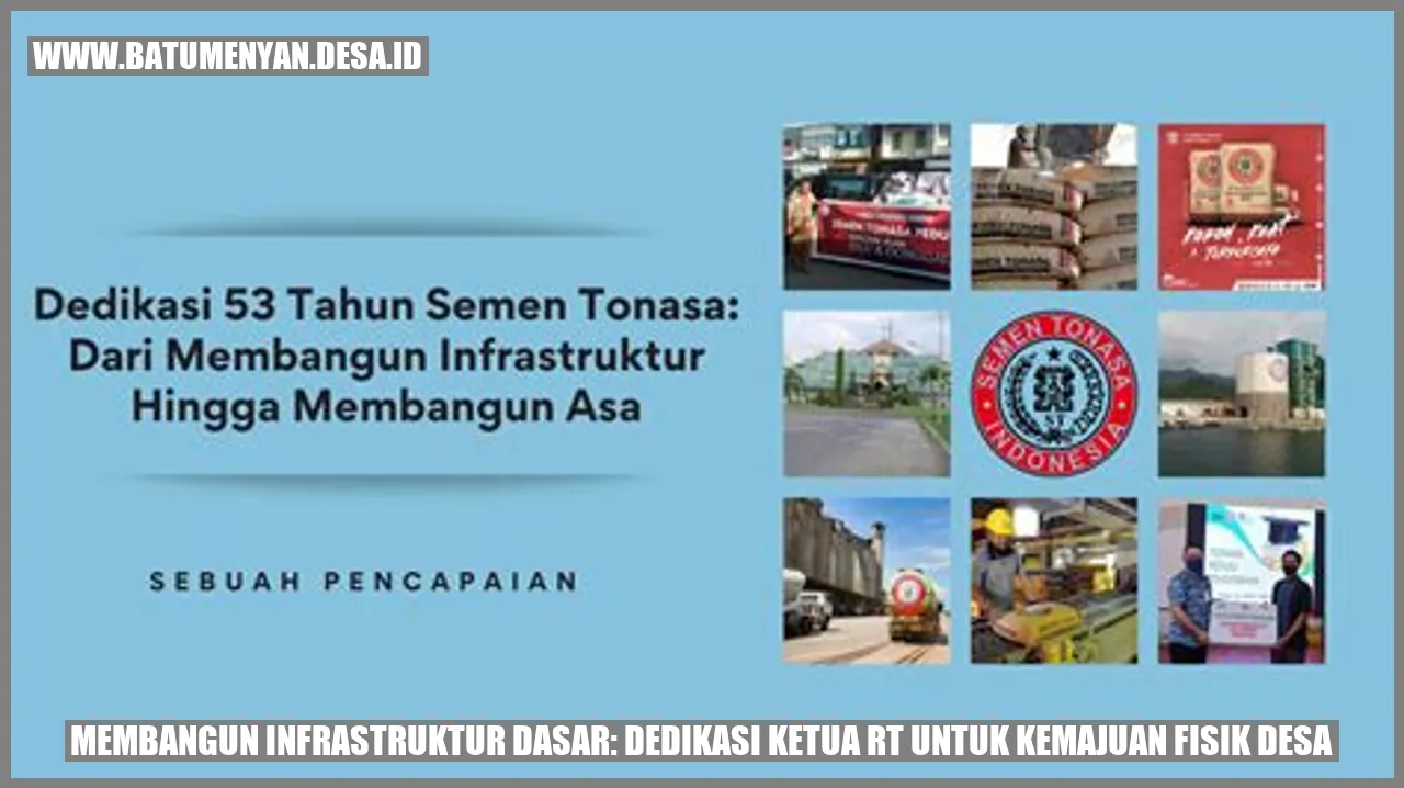 Membangun Infrastruktur Dasar: Dedikasi Ketua RT untuk Kemajuan Fisik Desa