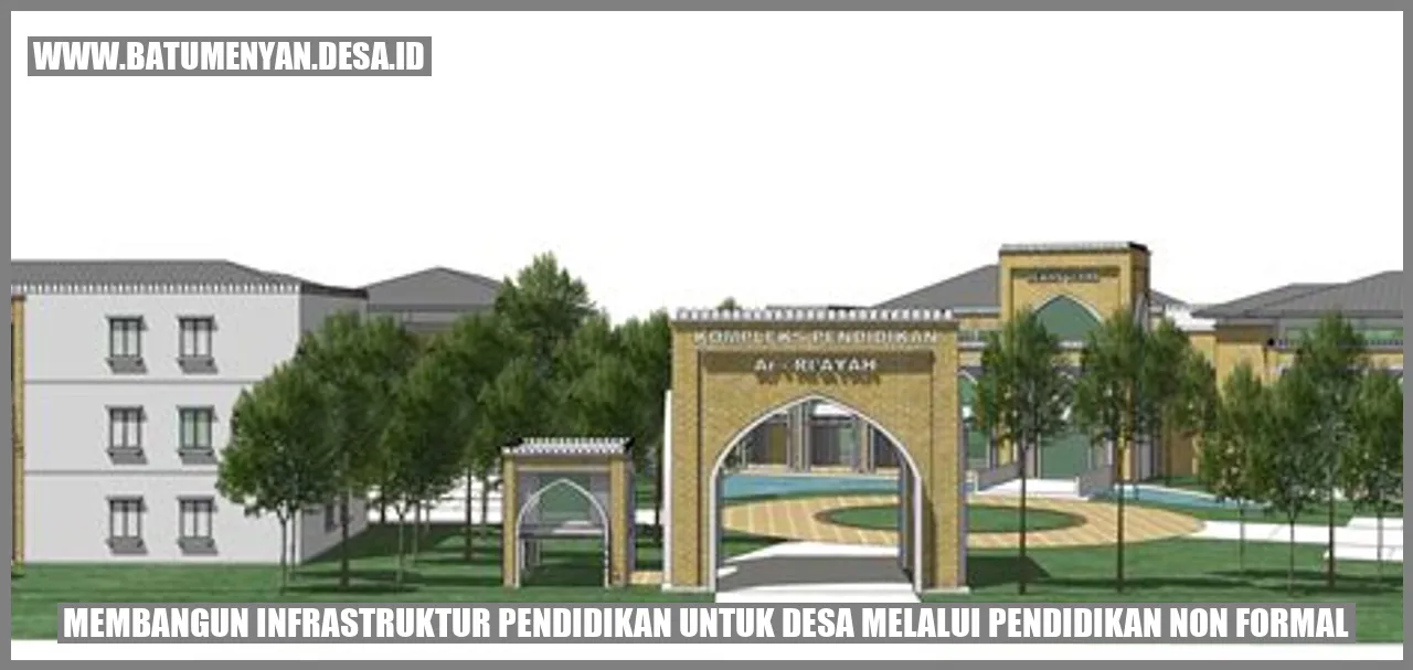 Membangun Infrastruktur Pendidikan untuk Desa Melalui Pendidikan Non Formal