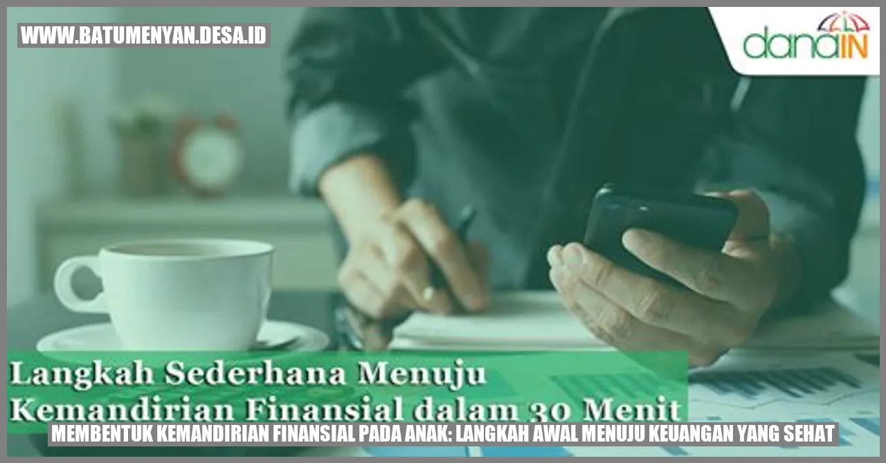 Membentuk Kemandirian Finansial pada Anak: Langkah Awal menuju Keuangan yang Sehat