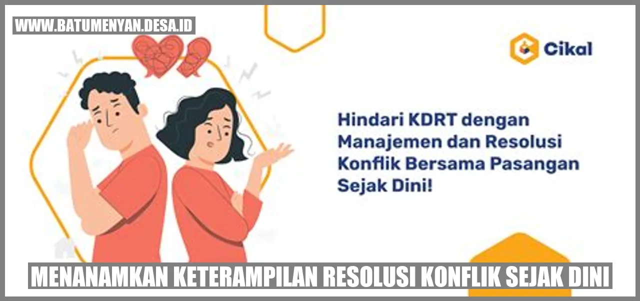 Menanamkan Keterampilan Resolusi Konflik Sejak Dini