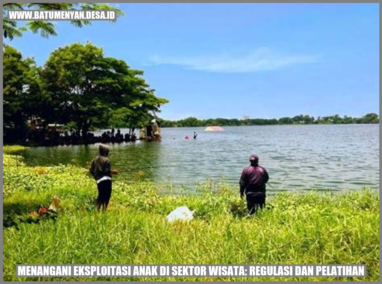 Gambar Menangani Eksploitasi Anak di Sektor Wisata: Regulasi dan Pelatihan