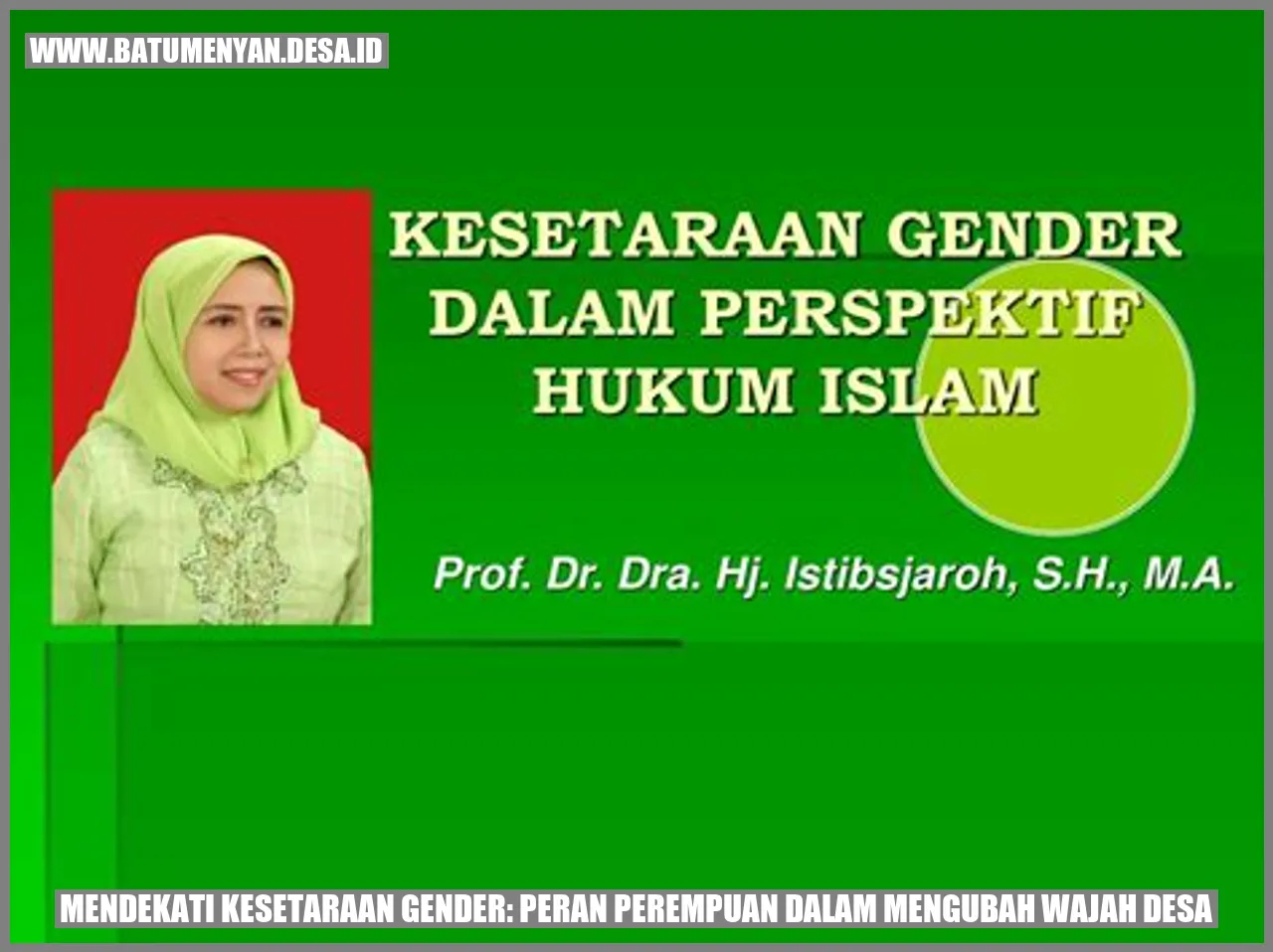 Mendekati Kesetaraan Gender: Peran Perempuan dalam Mengubah Wajah Desa