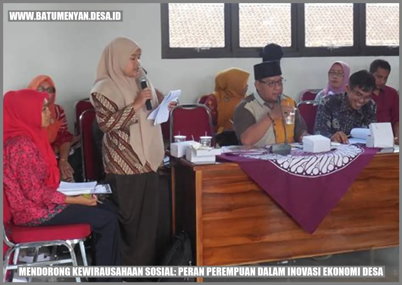 Mendorong Kewirausahaan Sosial: Peran Perempuan dalam Inovasi Ekonomi Desa