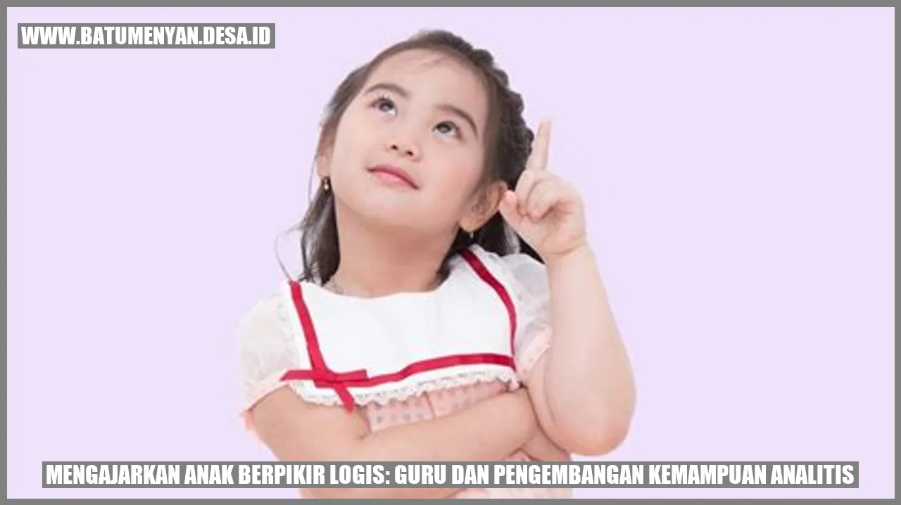 Mengajarkan Anak Berpikir Logis