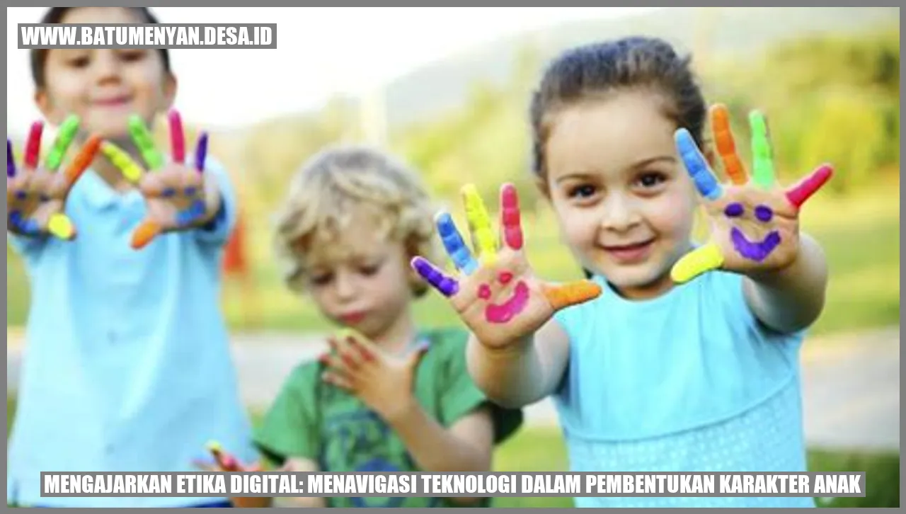 Mengajarkan Etika Digital: Menavigasi Teknologi dalam Pembentukan Karakter Anak