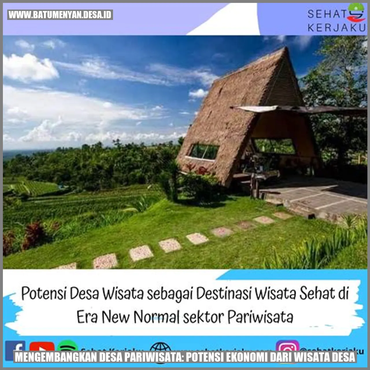 Mengembangkan Desa Pariwisata: Potensi Ekonomi dari Wisata Desa