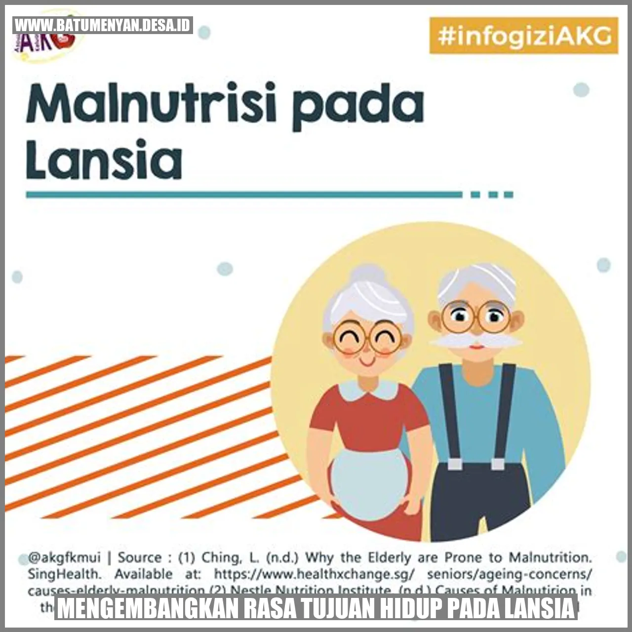 Mengembangkan Rasa Tujuan Hidup pada Lansia