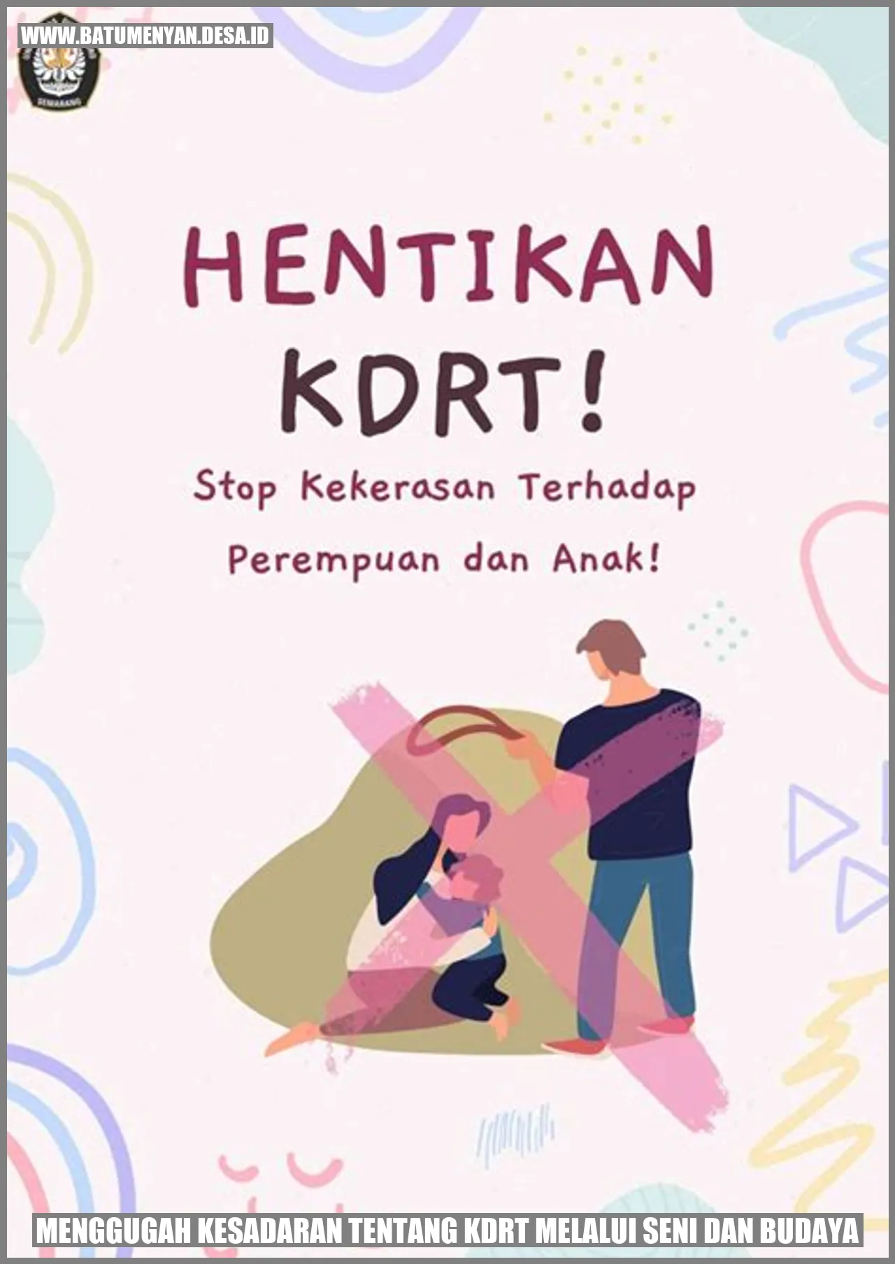 Menggugah Kesadaran tentang KDRT melalui Seni dan Budaya