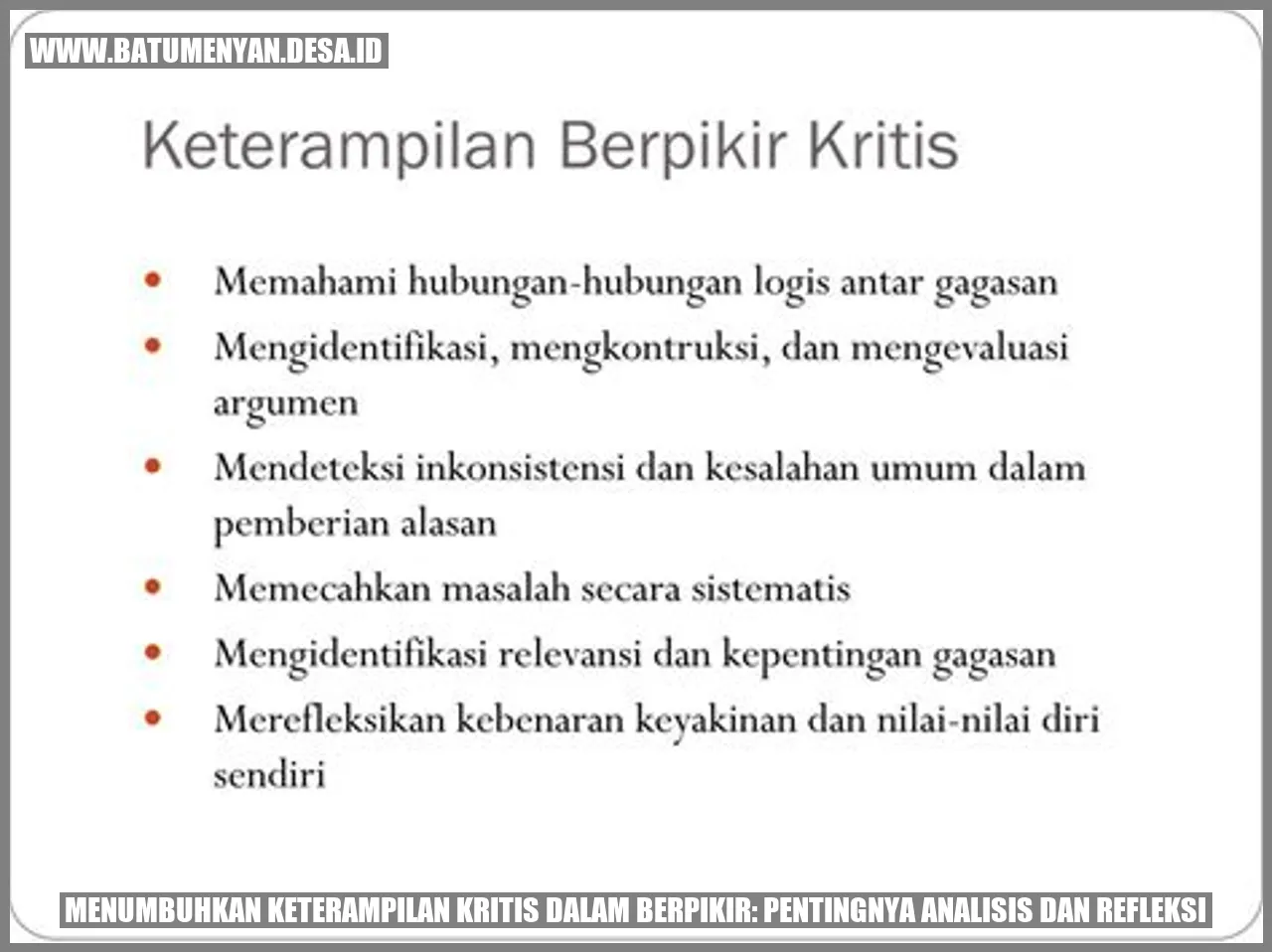 Menumbuhkan Keterampilan Kritis dalam Berpikir: Pentingnya Analisis dan Refleksi