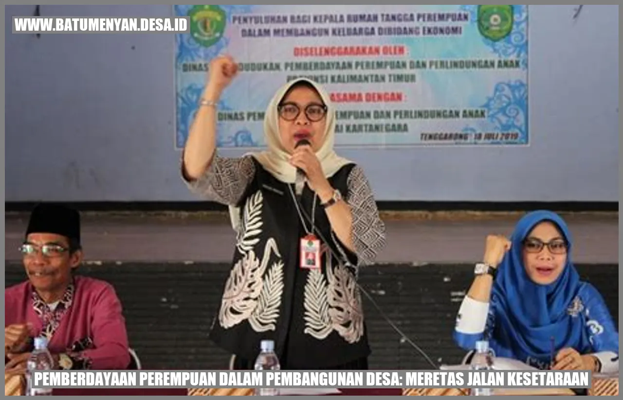 Pemberdayaan Perempuan dalam Pembangunan Desa: Meretas Jalan Kesetaraan