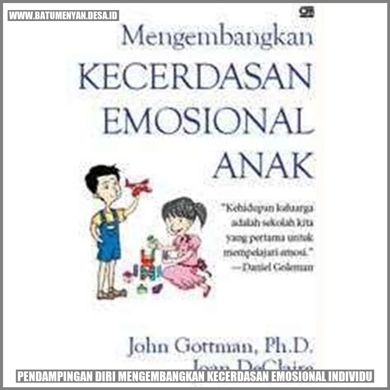 Pendampingan Diri: Mengembangkan Kecerdasan Emosional Individu