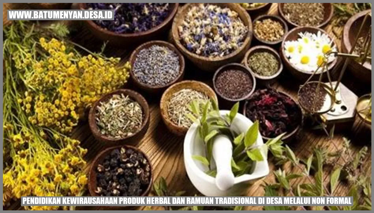 Gambar Pendidikan Kewirausahaan Produk Herbal dan Ramuan Tradisional di Desa Melalui Non Formal