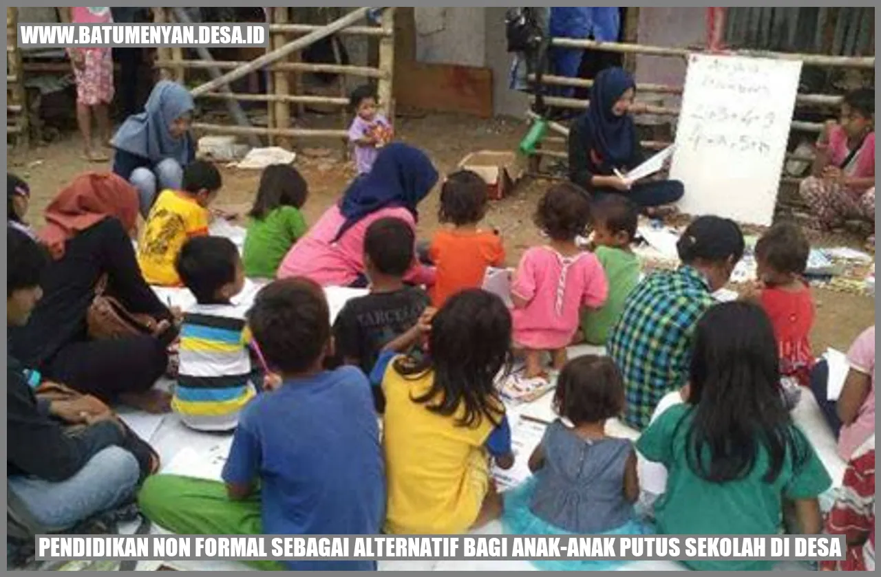 Pendidikan Non Formal sebagai Alternatif bagi Anak-anak Putus Sekolah di Desa