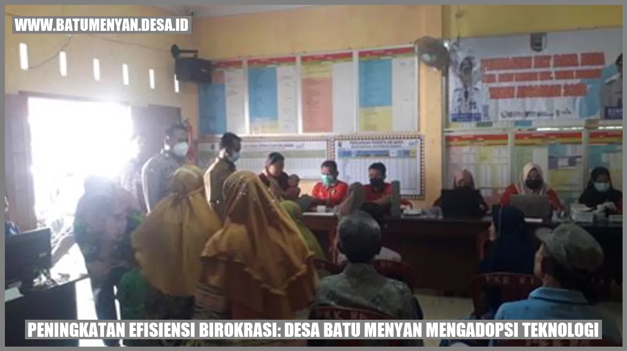 Peningkatan Efisiensi Birokrasi: Desa Batu Menyan Mengadopsi Teknologi