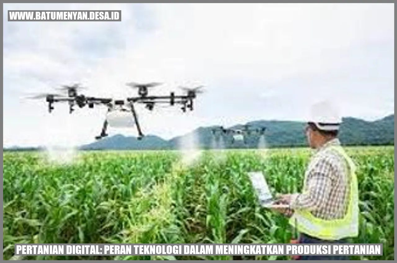 Pertanian Digital: Peran Teknologi dalam Meningkatkan Produksi Pertanian