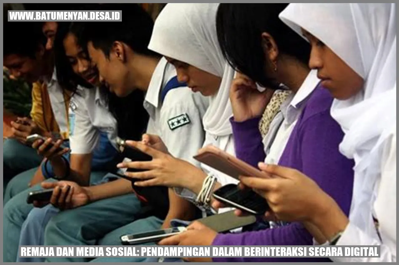 Remaja dan Media Sosial: Pendampingan dalam Berinteraksi secara Digital