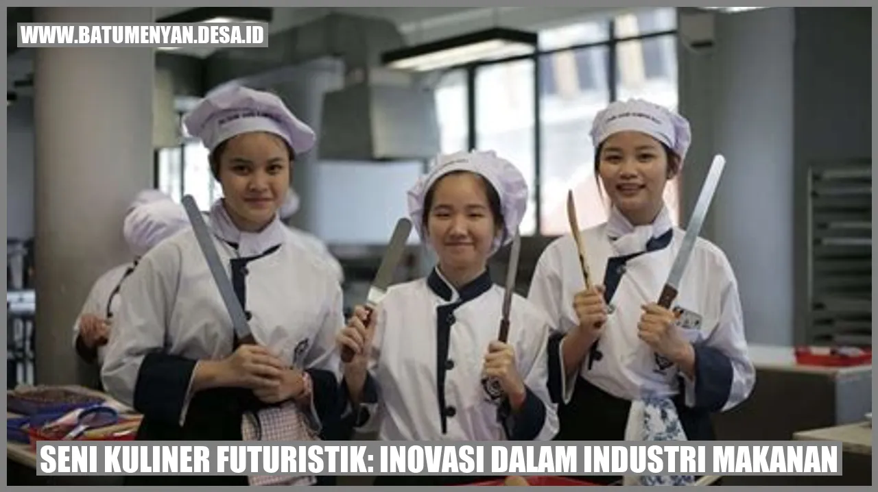 Seni Kuliner Futuristik: Inovasi dalam Industri Makanan