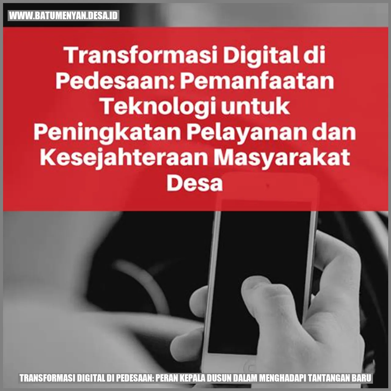 Transformasi Digital di Pedesaan: Peran Kepala Dusun dalam Menghadapi Tantangan Baru